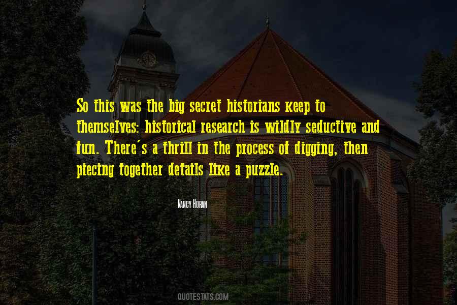 Quotes About Historical Research #215481