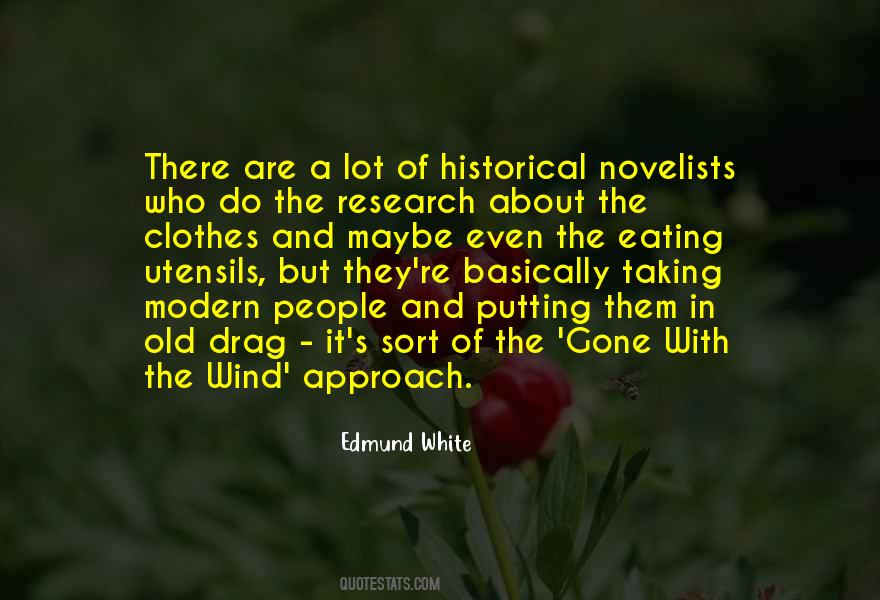 Quotes About Historical Research #774375