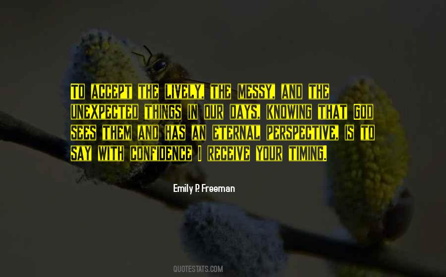 Quotes About Unexpected Life #295724