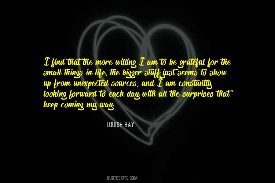 Quotes About Unexpected Life #347698