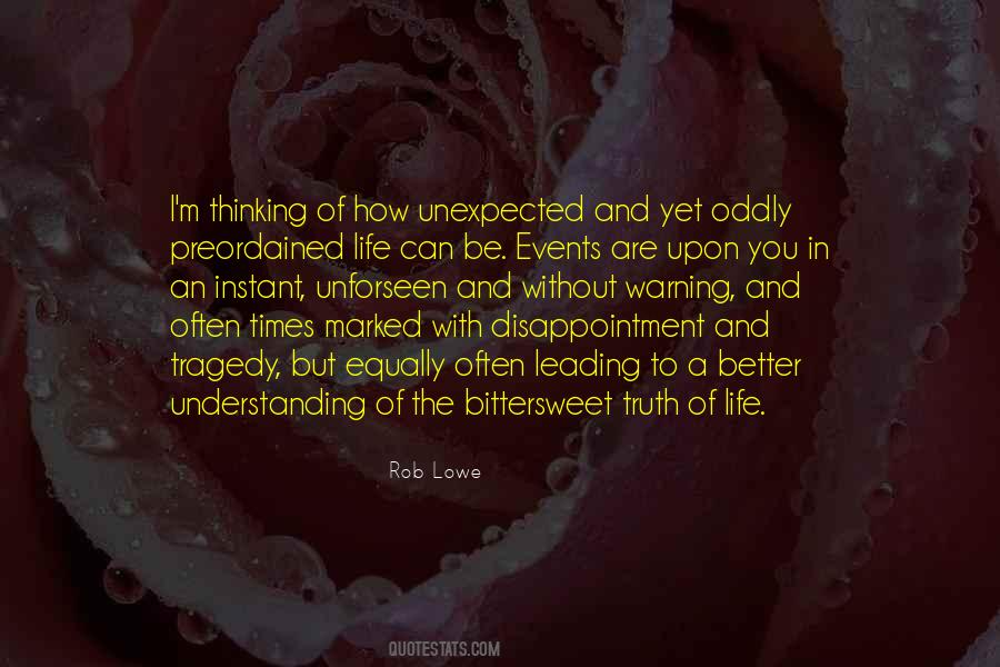 Quotes About Unexpected Life #443646
