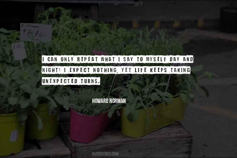 Quotes About Unexpected Life #659303