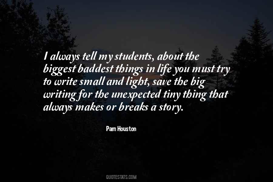 Quotes About Unexpected Life #703075