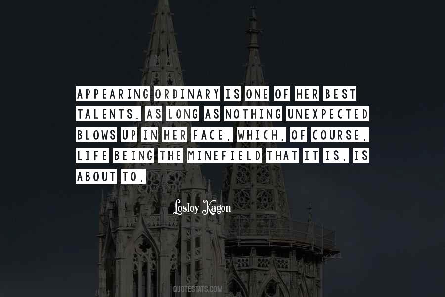 Quotes About Unexpected Life #720193