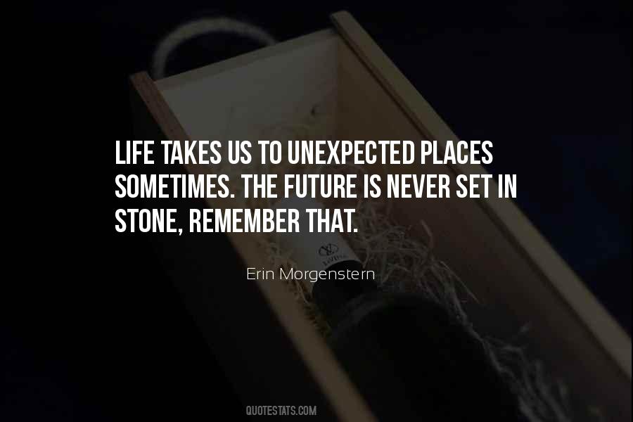 Quotes About Unexpected Life #816429