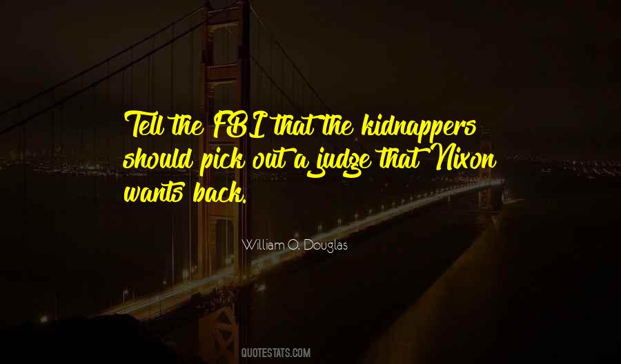 Quotes About Kidnappers #1066582