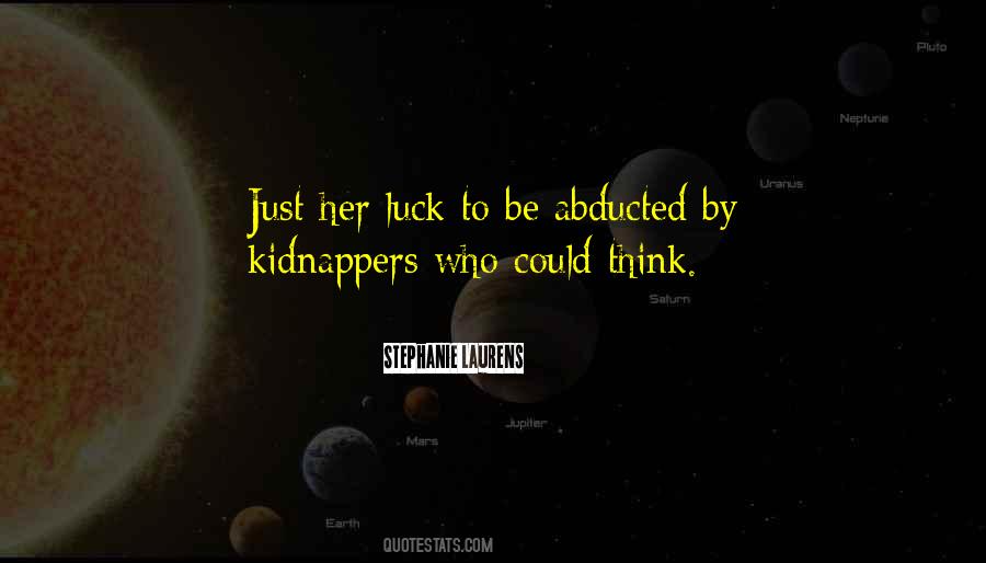 Quotes About Kidnappers #1847638
