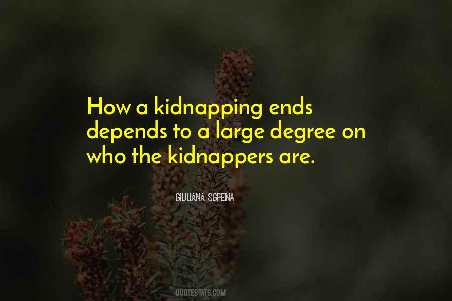 Quotes About Kidnappers #601474