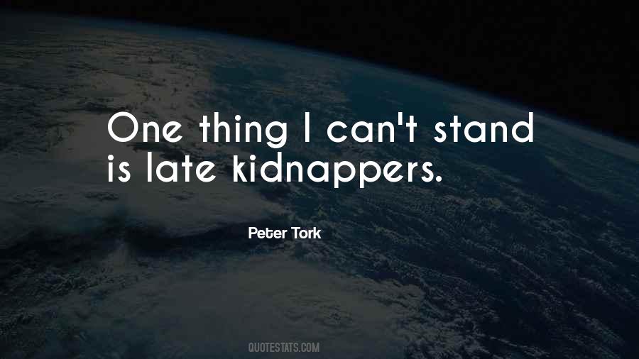 Quotes About Kidnappers #915469