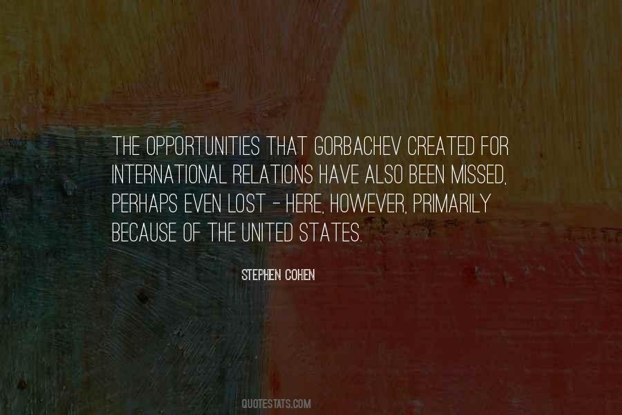 Quotes About Missed Opportunities #1489830