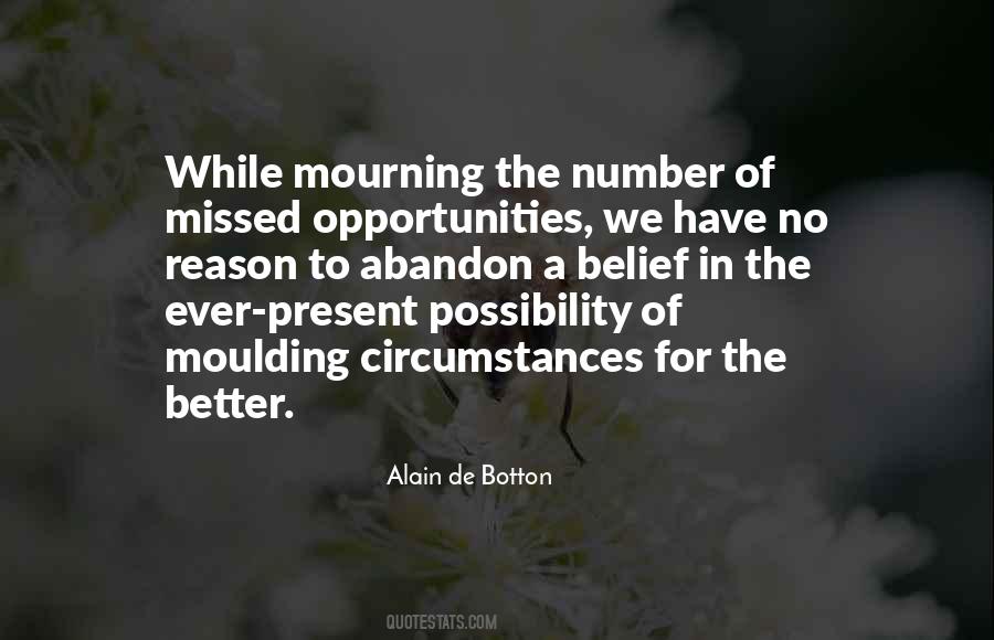 Quotes About Missed Opportunities #1683224