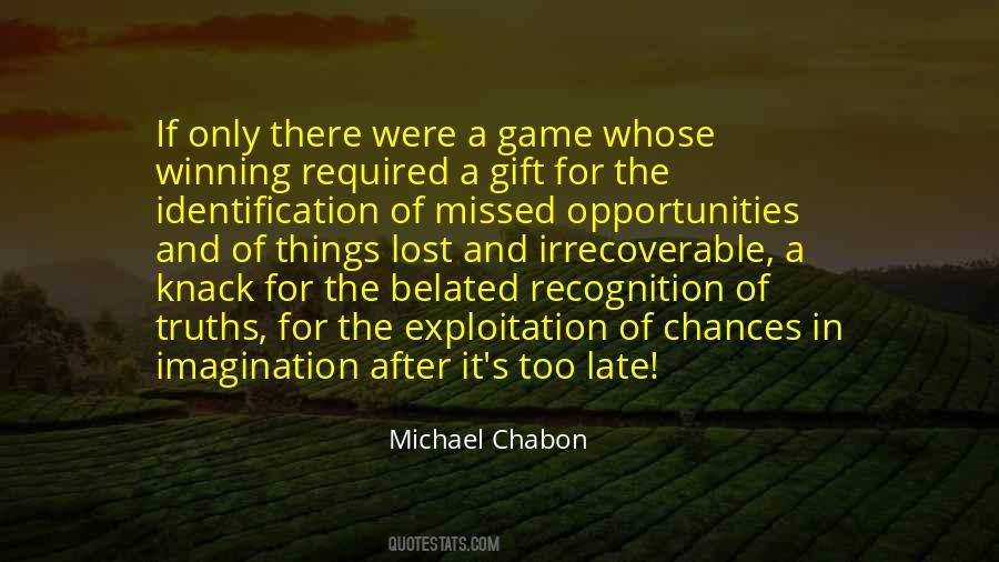 Quotes About Missed Opportunities #740133