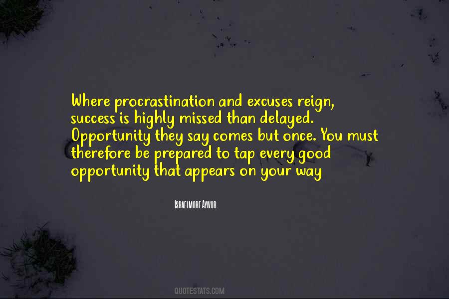 Quotes About Missed Opportunities #877999