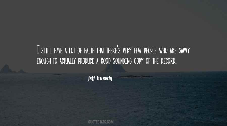 Very Few Quotes #1161092