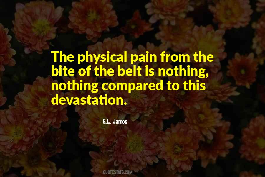 Quotes About Physical Pain #1090919