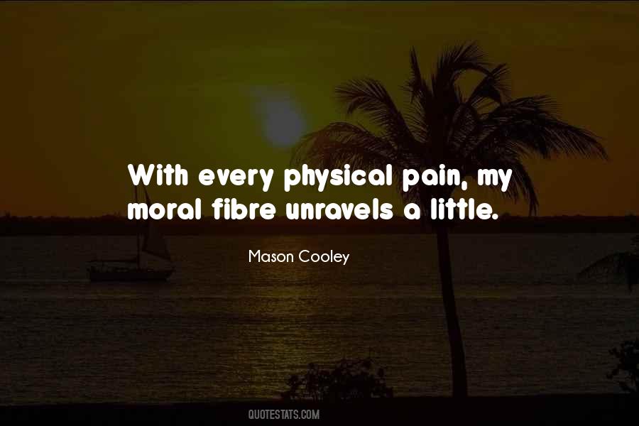 Quotes About Physical Pain #1333542