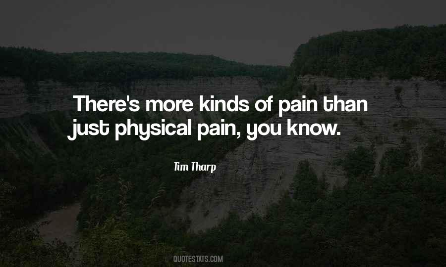 Quotes About Physical Pain #1409376