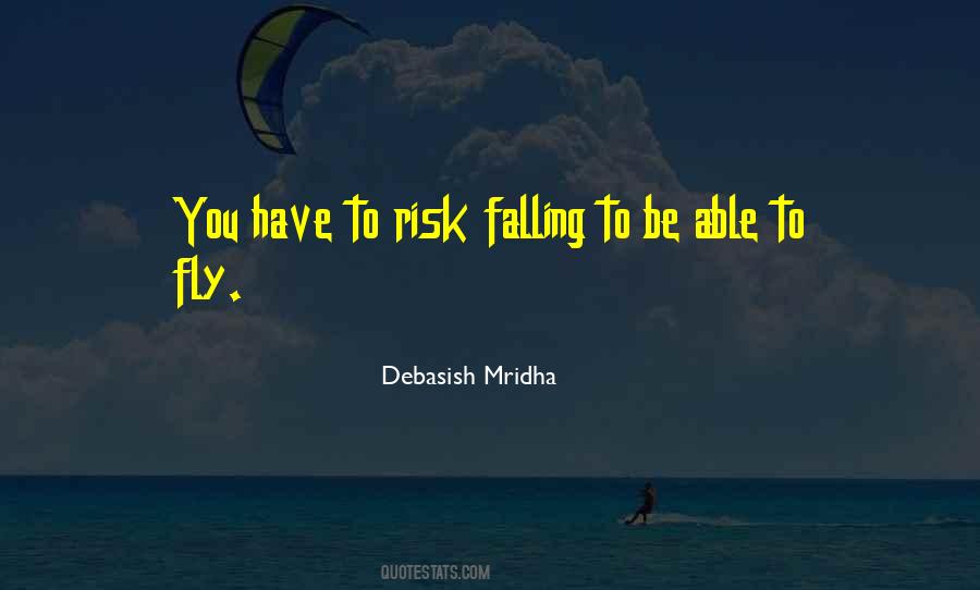 Risk Of Falling Quotes #1111269