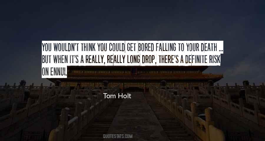 Risk Of Falling Quotes #1236834