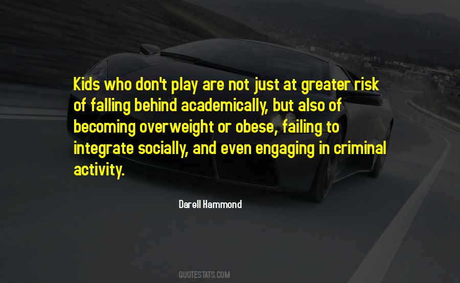 Risk Of Falling Quotes #66249