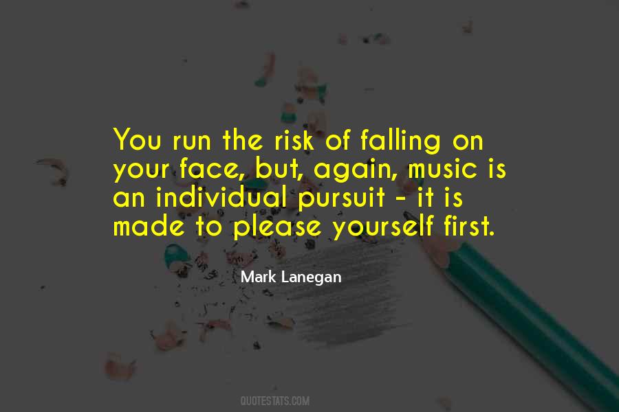 Risk Of Falling Quotes #879037