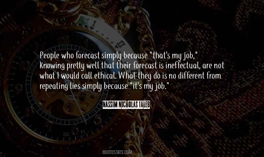 Different Jobs Quotes #984672