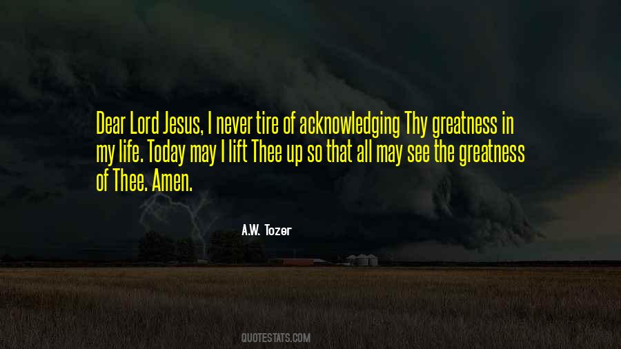 Greatness Of Jesus Quotes #1738185