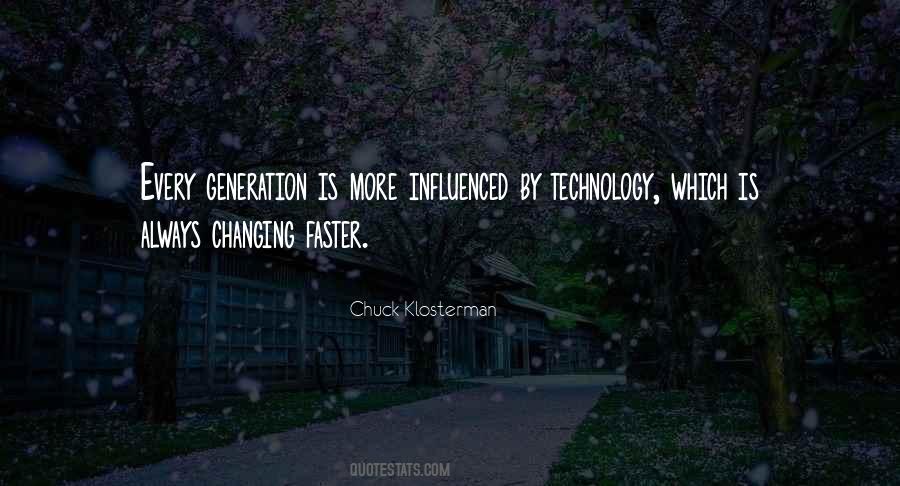 Quotes About Generations Changing #1607103