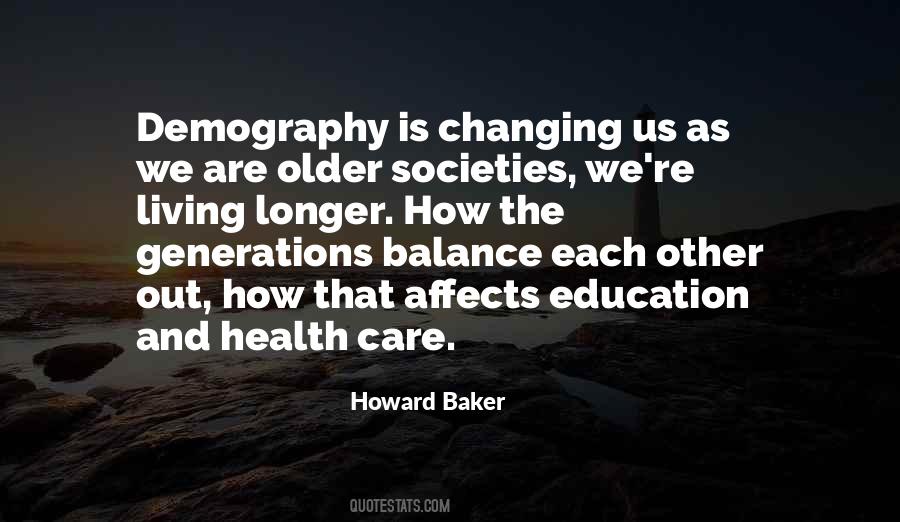 Quotes About Generations Changing #1814187