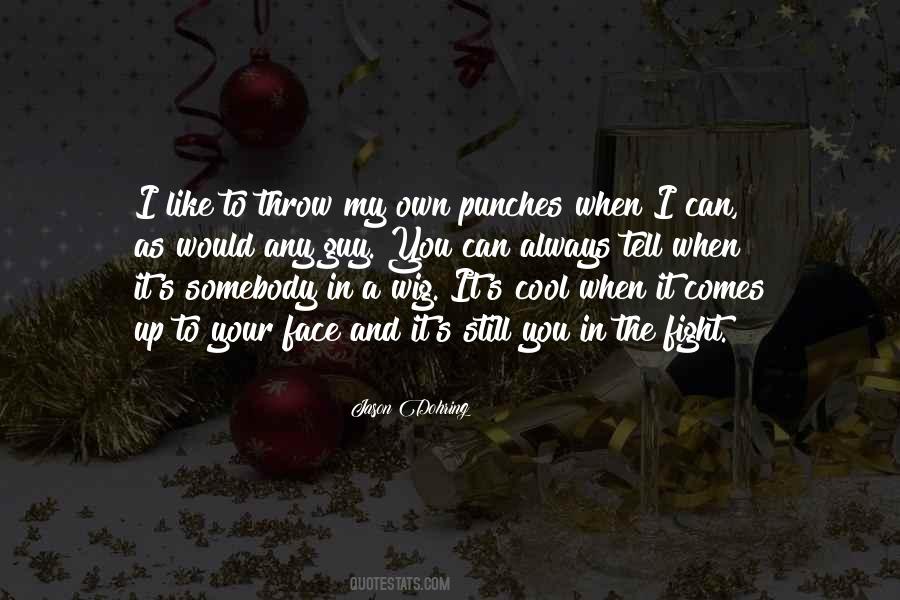 Quotes About Punches #149186