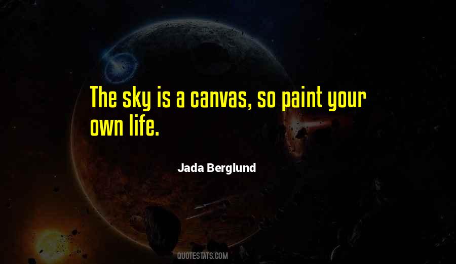 Quotes About Life Canvas #985867