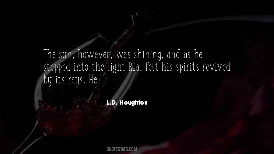 Quotes About Into The Light #1063487