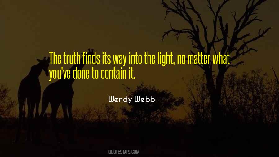 Quotes About Into The Light #1196178