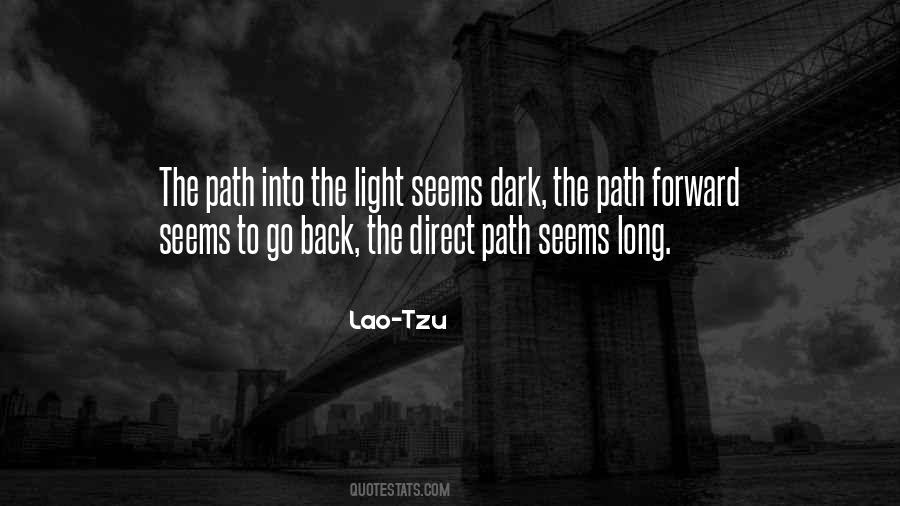 Quotes About Into The Light #1562365
