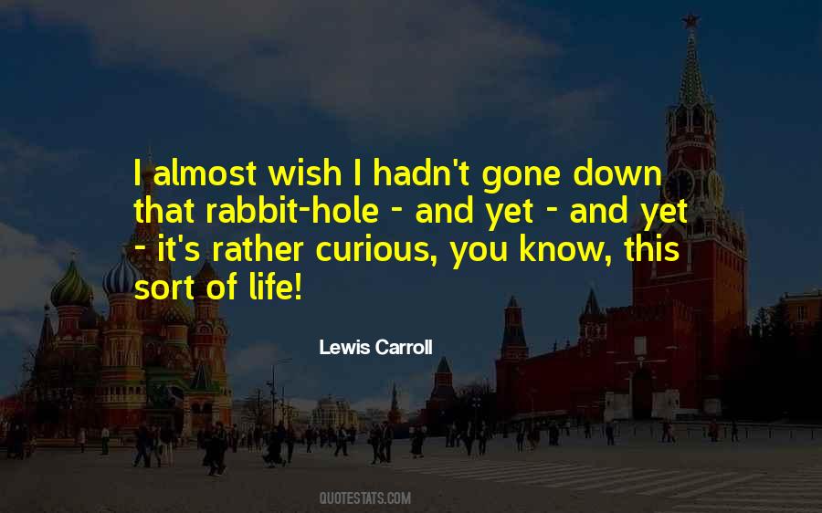 Quotes About Curious #1585182