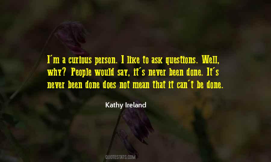 Quotes About Curious #1630058