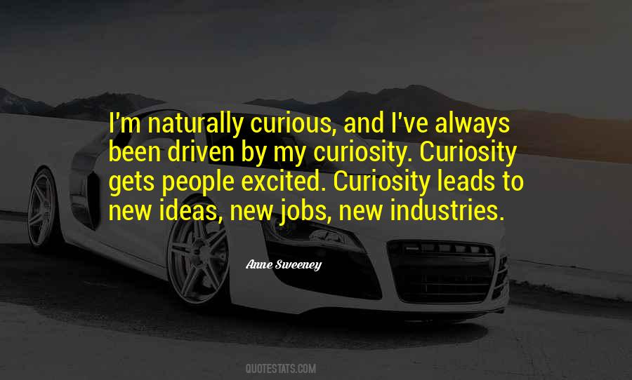 Quotes About Curious #1647482