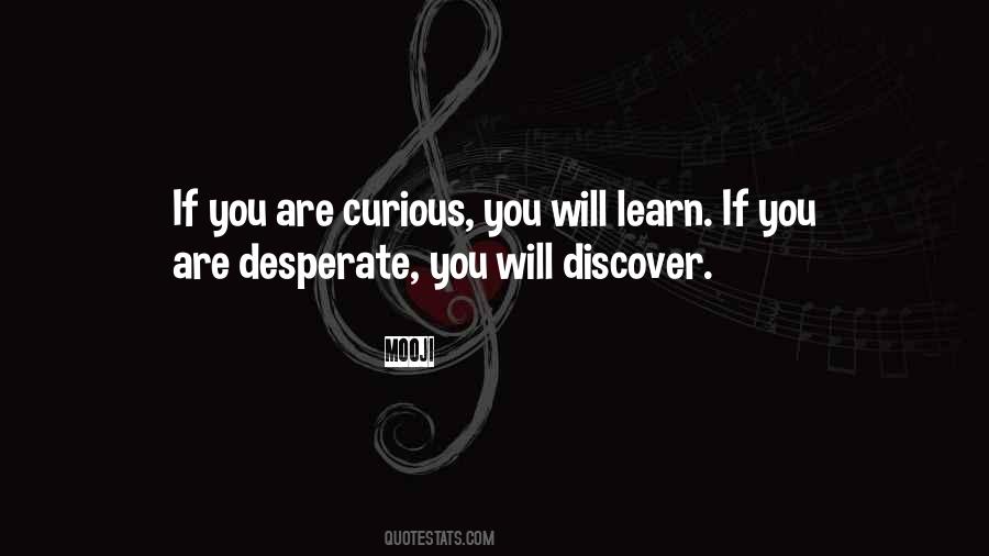 Quotes About Curious #1707709