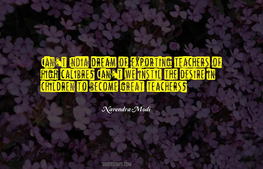 Quotes About Great Teachers #365126