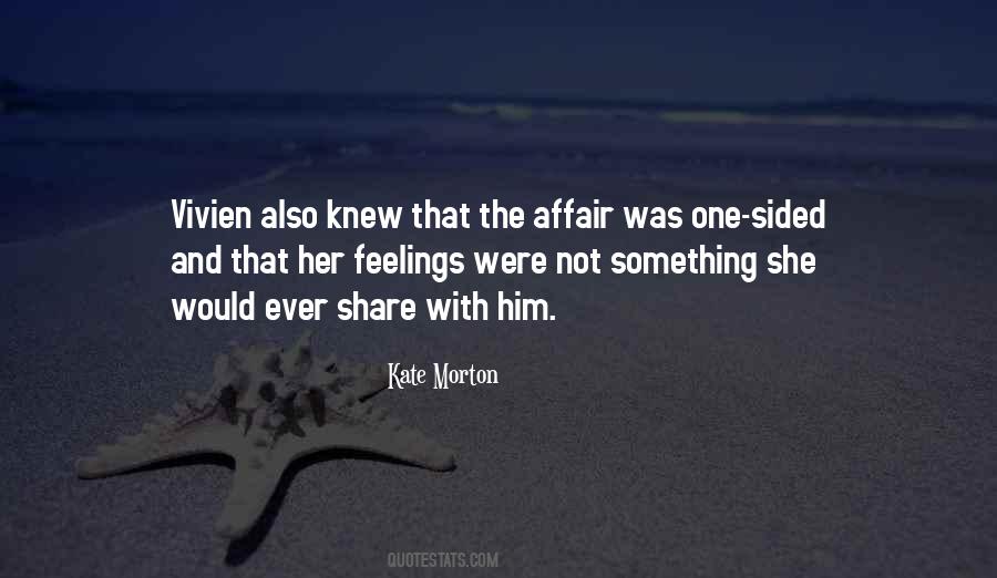 Quotes About One Sided #23298