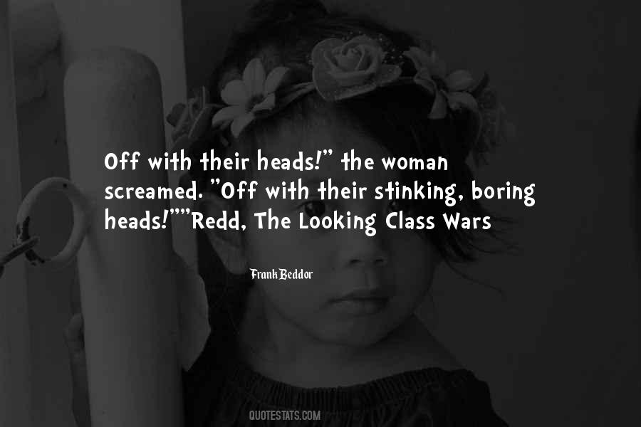 Heads Off Quotes #756928