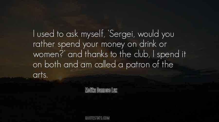 Quotes About Sergei #1555677