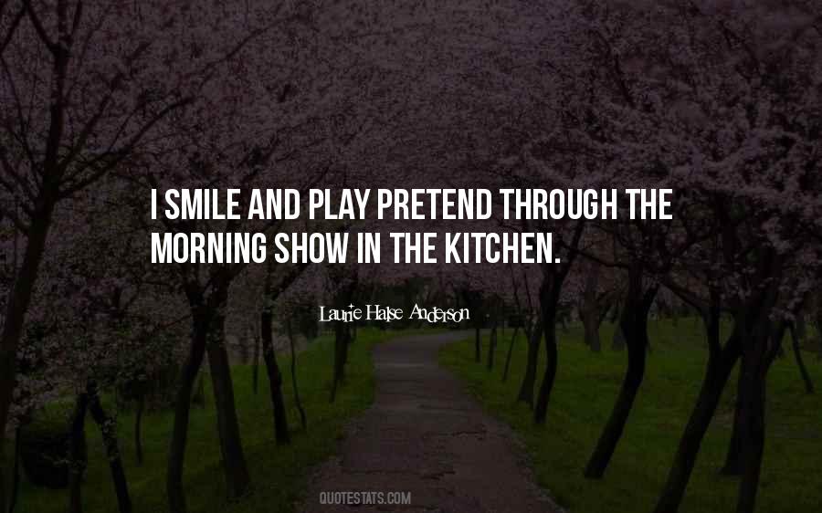 Quotes About Morning Smile #1302735