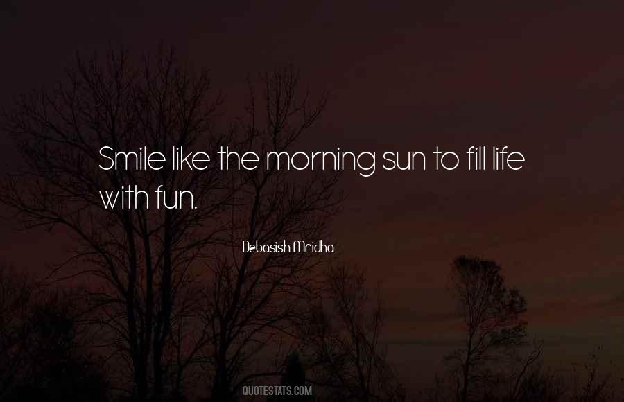 Quotes About Morning Smile #1588067