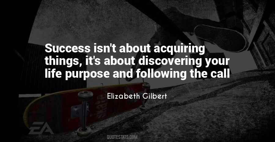 Quotes About Purpose And Success #110155