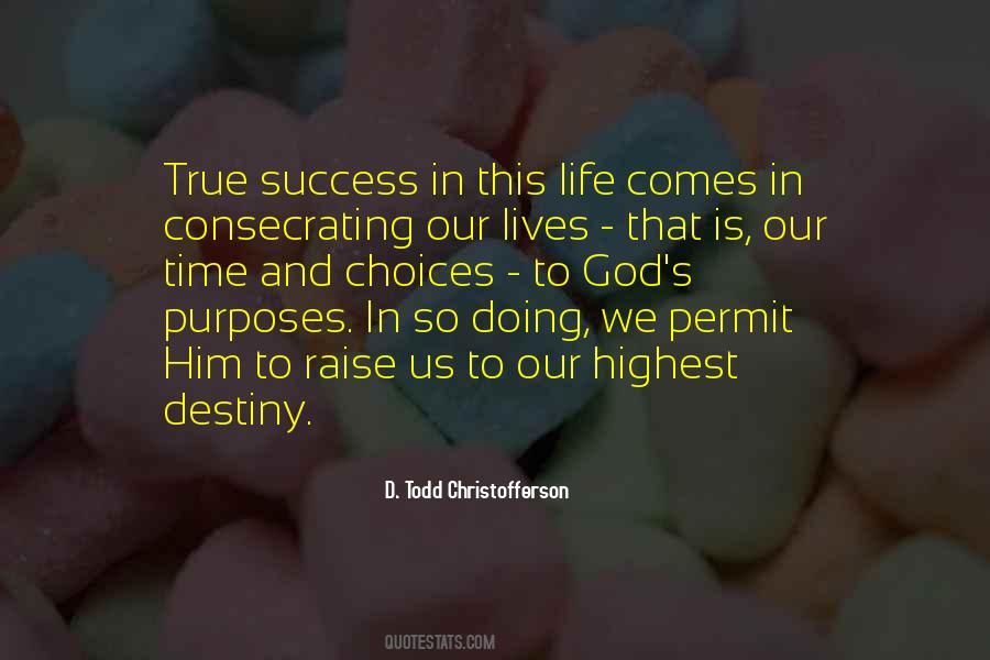 Quotes About Purpose And Success #456586