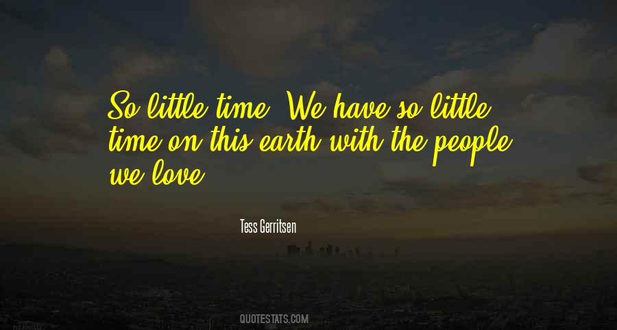 Love On Earth Quotes #318236