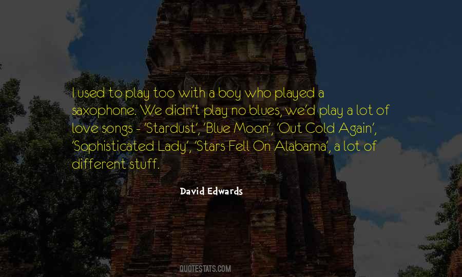 Quotes About Blue Moon #1602638