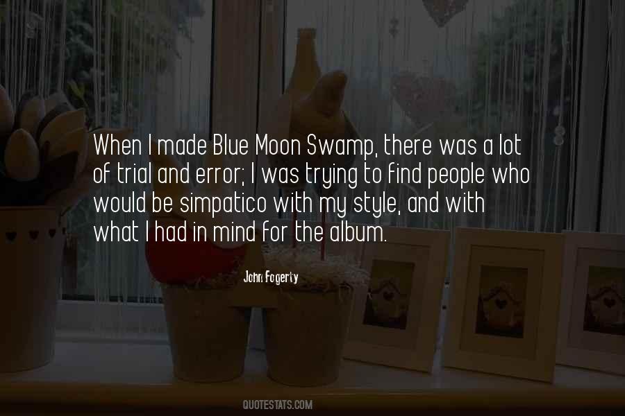 Quotes About Blue Moon #1867381