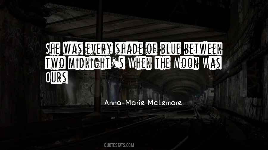 Quotes About Blue Moon #718679